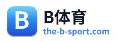 B体育